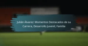 Julián Álvarez: Momentos Destacados de su Carrera, Desarrollo Juvenil, Familia